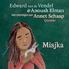 Misjka - Edward van de Vendel, Anoush Elman (ISBN 9789045128337)