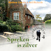 Spreken is zilver - Matthew Costello, Neil Richards (ISBN 9789026165634)