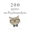 200 Quotes on Psychoanalysis - Carl Jung, Sigmund Freud (ISBN 9782821179028)