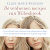 De verdwenen meisjes van Willowbrook - Ellen Marie Wiseman (ISBN 9789023961451)