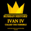 Ivan IV, Called the Terrible, Tsar of Moscovy - James Gardner (ISBN 9782821112940)