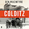Colditz - Ben Macintyre (ISBN 9789052865614)