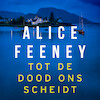 Tot de dood ons scheidt - Alice Feeney (ISBN 9789046176795)