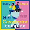 Het Cassandra complex - Holly Smale (ISBN 9789021038865)