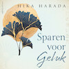 Sparen voor geluk - Hika Harada (ISBN 9789026363429)