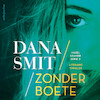 Zonder boete - Dana Smit (ISBN 9789026363504)