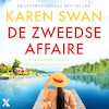 De Zweedse affaire - Karen Swan (ISBN 9789401619677)