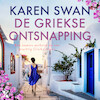 De Griekse ontsnapping - Karen Swan (ISBN 9789401619707)