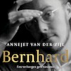 Bernhard - Annejet van der Zijl (ISBN 9789048869770)