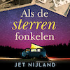 Als de sterren fonkelen - Jet Nijland (ISBN 9789047208686)