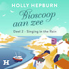 Singing in the rain - Holly Hepburn (ISBN 9789046178256)