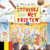 Stoverij met frieten (Vlaams gesproken) - Marc de Bel (ISBN 9789180517652)