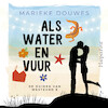 Als water en vuur - Marieke Douwes (ISBN 9789402769180)