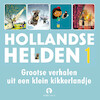 Grootse verhalen uit een klein kikkerlandje - Bies van Ede, Suzanne Wouda, Ton van Reen (ISBN 9789047640592)