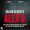 Alex B. - Arjan Alberts (ISBN 9789401619851)