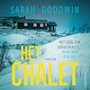 Het chalet - Sarah Goodwin (ISBN 9789026364310)