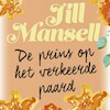 De prins op het verkeerde paard - Jill Mansell (ISBN 9789021040349)