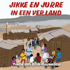 Jikke en Jurre in een ver land - Yvette den Brok-Rouwendal (ISBN 9789464498134)