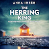 The Herring King - Anna Ihrén (ISBN 9788726907315)
