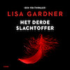 Het derde slachtoffer - Lisa Gardner (ISBN 9789403128450)