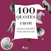 400 Quotes from Little-known Philosophers - Emil Cioran, Epictetus, Gaston Bachelard, Ambrose Bierce (ISBN 9782821179219)