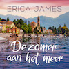 De zomer aan het meer - Erica James (ISBN 9789026167959)