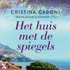 Het huis met de spiegels - Cristina Caboni (ISBN 9789401620215)