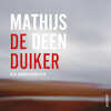 De duiker - Mathijs Deen (ISBN 9789021341170)