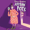 Juffrouw Pots - Tosca Menten (ISBN 9789000391158)