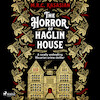 The Horror of Haglin House - M.R.C. Kasasian (ISBN 9788727059211)