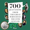 700 Quotations from the Great Writers of the 19th Century - François-René de Chateaubriand, Fyodor Dostoevsky, Alexandre Dumas, Victor Hugo, Gustave Flaubert, Stendhal, Guy de Maupassant (ISBN 9782821179097)