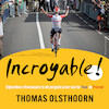 Incroyable! - Thomas Olsthoorn (ISBN 9789026364372)