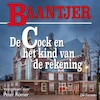 De Cock en het kind van de rekening - Baantjer (ISBN 9789026159039)