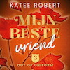 Mijn beste vriend - Katee Robert (ISBN 9789021487472)