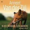 Rijke mensen zijn anders - Annejet van der Zijl (ISBN 9789044367874)