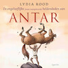 De ongelofelijke (maar waargebeurde) verhalen van Antar - Lydia Rood (ISBN 9789045129945)
