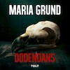 Dodendans - Maria Grund (ISBN 9789021487885)