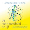 Je vermoeidheid te lijf - Annemarieke Fleming (ISBN 9789464042702)