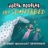 Het spookdekbed en andere ongelooflijke griezelverhalen - Jozua Douglas (ISBN 9789026170522)
