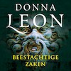 Beestachtige zaken - Donna Leon (ISBN 9789403102320)