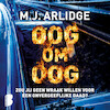 Oog om oog - M.J. Arlidge (ISBN 9789052866451)