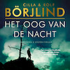 Het oog van de nacht - Cilla Börjlind, Rolf Börjlind (ISBN 9789046178713)