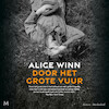 Door het grote vuur - Alice Winn (ISBN 9789052866154)