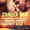 Zonder rem: 2 spannende erotische series - Noam Frick, Vanessa Salt (ISBN 9788728429983)