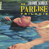 De Parijse trilogie - Colombe Schneck (ISBN 9789025475482)