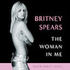 The Woman in Me - Nederlandse editie - Britney Spears (ISBN 9789043926362)