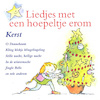 Liedjes met een hoepeltje erom - Kerst - Joke Linders, Toin Duijx (ISBN 9789077102688)