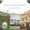 Aan de Stichtse Lustwarande 2 - Annet Werkhoven (ISBN 9789492055477)