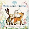 Molly, Olive and Dexter - Catherine Rayner (ISBN 9781529501537)