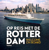 Op reis met de Rotterdam (NL/Eng) - Sandra van Berkum (ISBN 9789463192033)
